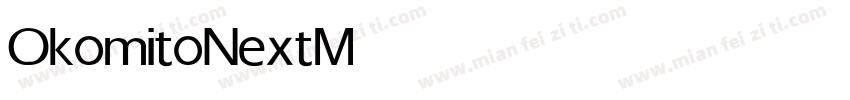 OkomitoNext Medium字体转换